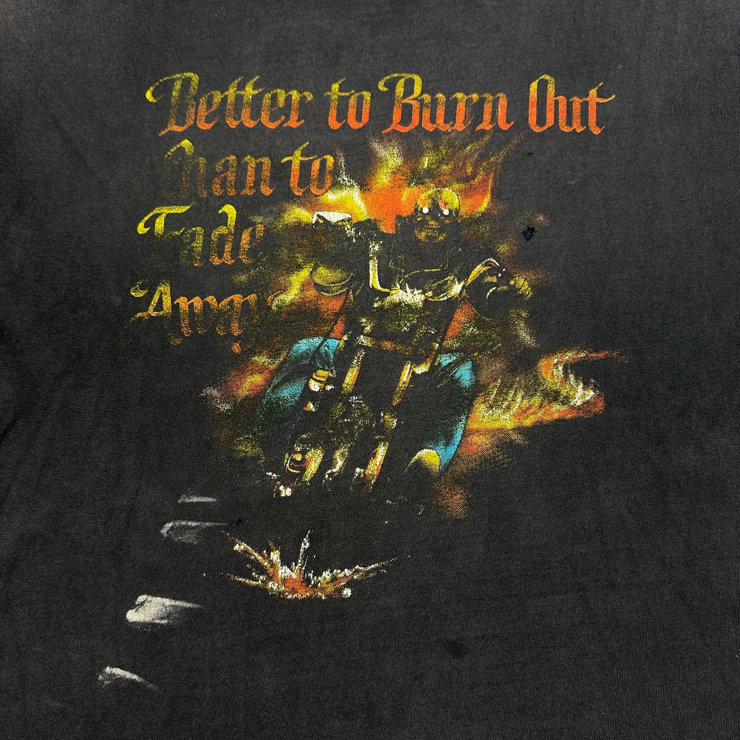 Better to Burn Out Than Fade Away Motorcycle Tee (Distressed)